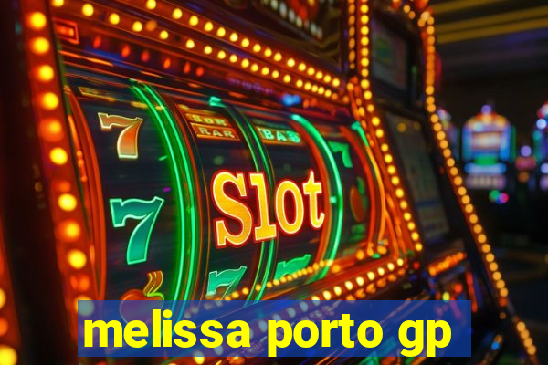 melissa porto gp